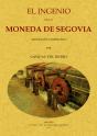 El Ingenio De La Moneda De Segovia - Preview