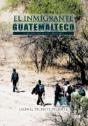 El Inmigrante Guatemalteco - Preview