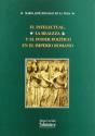 El Intelectural, La Realeza Y El Poder Político En El Imperio Romano - Preview