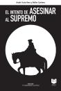El Intento De Asesinar Al Supremo - Preview