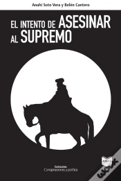 Capa do artigo El Intento De Asesinar Al Supremo