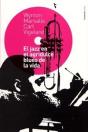 El Jazz En El Agridulce Blues De La Vida - Preview