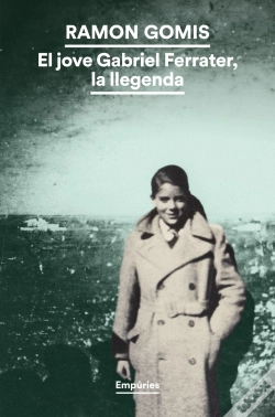 Capa do artigo El Jove Gabriel Ferrater, La Llegenda