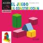 El Juego De Construcción - Preview
