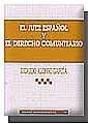 El Juez Español Y El Derecho Comunitario - Preview