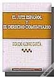 Capa do artigo El Juez Español Y El Derecho Comunitario