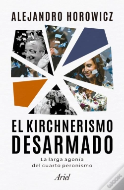 Capa do artigo El Kirchnerismo Desarmado