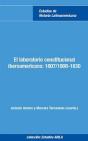 El Laboratorio Constitucional: 1807/1808-1830. - Preview