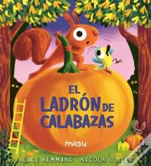 El Ladron De Calabazas