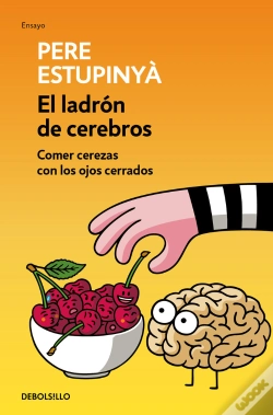 Capa do artigo El Ladrón De Cerebros. Comer Cerezas Con Los Ojos Cerrados