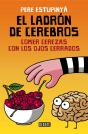 El Ladrón De Cerebros. Comer Cerezas Con Los Ojos Cerrados - Preview