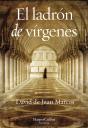 El Ladrón De Vírgenes - Preview