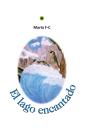 El Lago Encantado - Preview