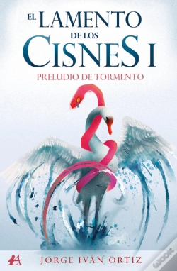 Capa do artigo El Lamento De Los Cisnes I: Preludio De Tormento
