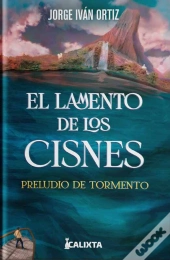 El Lamento De Los Cisnes