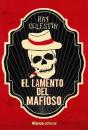 El Lamento Del Mafioso - Preview
