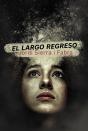 El Largo Regreso - Preview