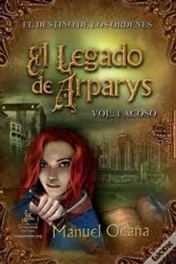 Capa do artigo El Legado De Arparys. Vol. 1. Acoso  