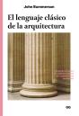 El Lenguaje Clásico De La Arquitectura - Preview
