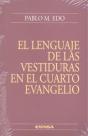 El Lenguaje De Las Vestiduras En El Cuarto Evangelio - Preview
