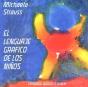El Lenguaje Gráfico De Los Niños - Preview