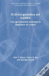 El Lexico-Gramatica Del Espanol