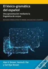 El Lexico-Gramatica Del Espanol