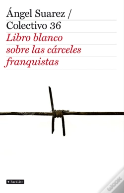 Capa do artigo El Libro Blanco De Las Cárceles Franquistas