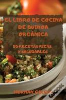 El Libro De Cocina De Quinoa Organica