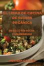 El Libro De Cocina De Quinoa Organica - Preview