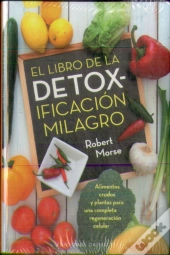 El Libro De La Detoxificación Milagro