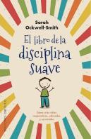 El Libro De La Disciplina Suave