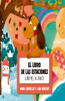 El Libro De Las Estaciones. ¡Cada Mes, Un Cuento!