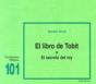 El Libro De Tobit O El Secreto Del Rey - Preview