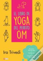 El Libro De Yoga Del Perrito Om