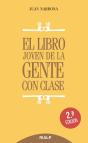 El Libro Joven De La Gente Con Clase (Rústica) - Preview