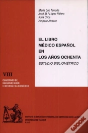 Capa do artigo El Libro Médico Español En Los Años Ochenta. Estudio Bibliométrico