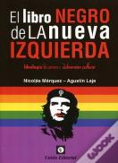 El Libro Negro De La Nueva Izquierda