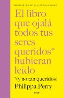 El Libro Que Ojala Todos Tus Seres Queridos Hubier