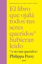 El Libro Que Ojalá Todos Tus Seres Queridos Hubieran Leído - Preview