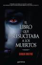 El Libro Que Resucitaba A Los Muertos - Preview