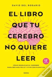 Capa do artigo El Libro Que Tu Cerebro No Quiere Leer
