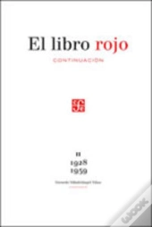 El Libro Rojo. Continuacion, Ii (1928-1959) 