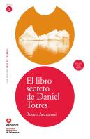 El Libro Secreto De Daniel Torres ("Leer En Español") Nivel 2 