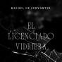 El Licenciado Vidriera - Preview