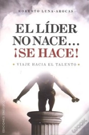 Capa do artigo El Lider No Nace...¡Se Hace!