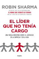 El Líder Que No Tenía Cargo