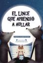El Lince Que Aprendio A Aullar - Preview