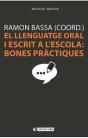 El Llenguatge Oral I Escrit A L'Escola: Bones Pràctiques - Preview