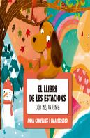 El Llibre De Les Estacions. Cada Mes, Un Conte!